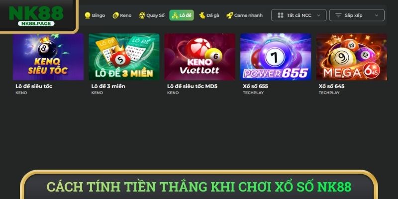 Cách tính tiền thắng khi chơi xổ số NK88