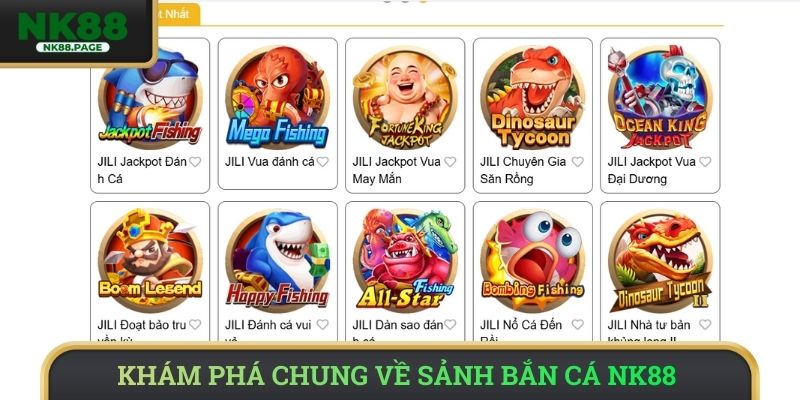 Khám phá chung về sảnh bắn cá NK88 